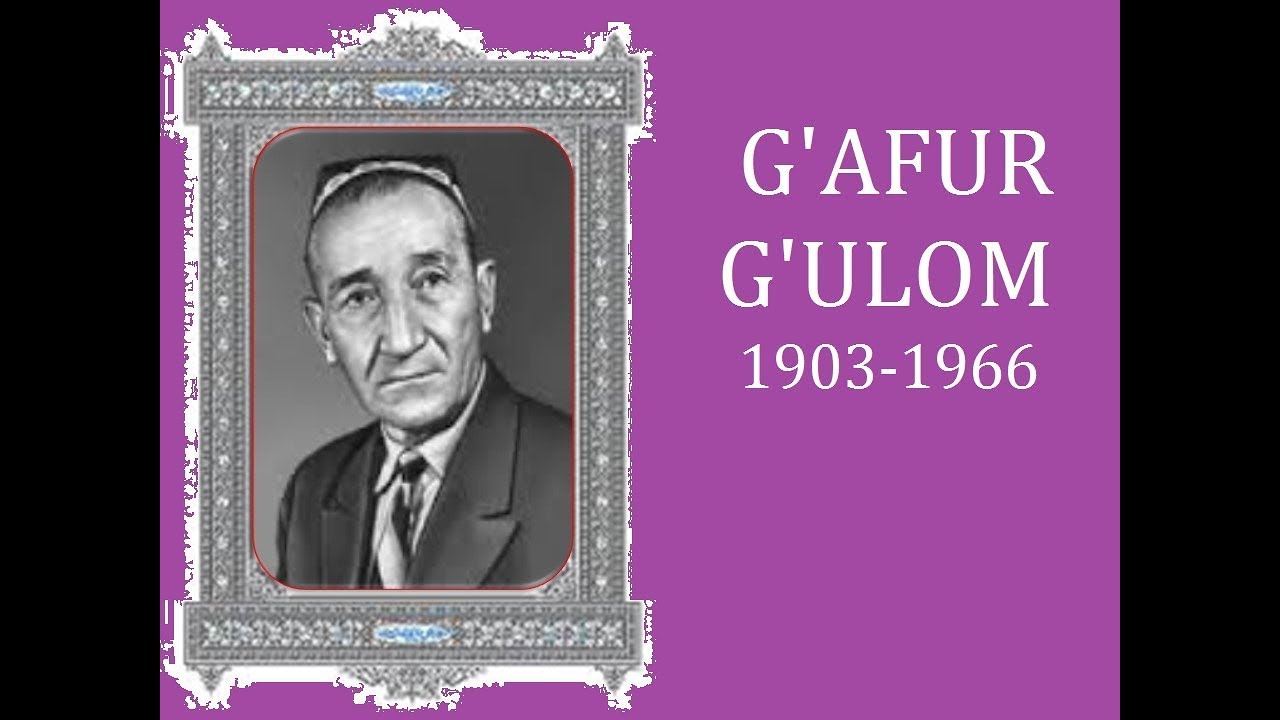 Pictures of Gafur Gulom