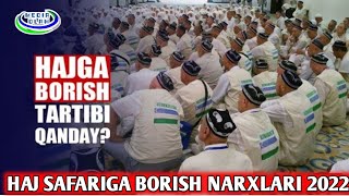 Читать далее о этой статье 2022 YILDA BIR KISHI UCHUN HAJGA BORISH NARXI