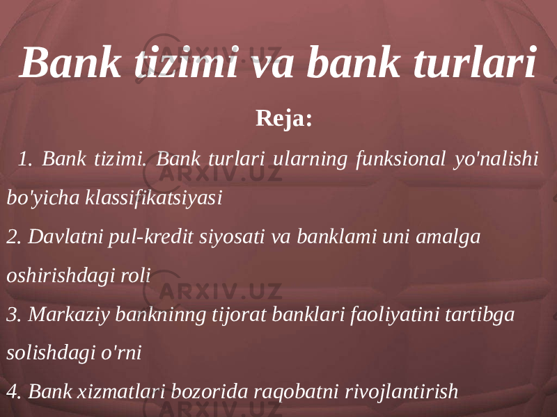 Bank haqida. Banklar va Bank tizimi. Bank Turlari. Bank tizimi slayd. Bank tizimi rasm.