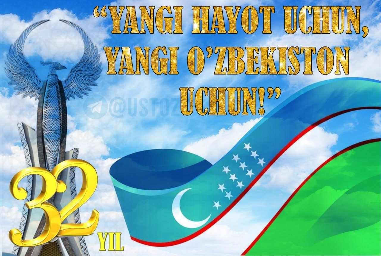 The 32nd anniversary of the independence of Uzbekistan "For a new life, for a new Uzbekistan!" exhibitions for slogan