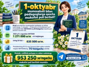 1-oktyabr munosabati bilan pedagoglarga qancha mukofot puli olishadi