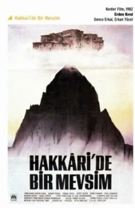 Tog'larda Bir Qish / Xakkarida Bir Mavsum / Hakkarida Bir Fasl